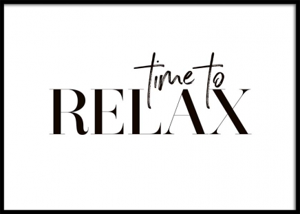 Time To Relax Poster in the group Prints / Text posters at Desenio AB (10368)
