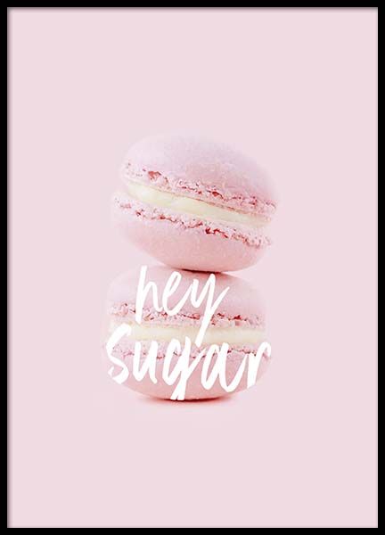 Hey Sugar Poster in the group Prints / Kitchen at Desenio AB (10379)