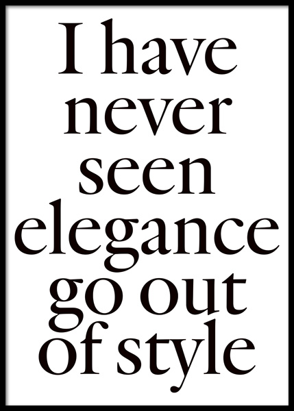 Elegance is in Style Poster in the group Prints / Text posters / Motivational at Desenio AB (14941)