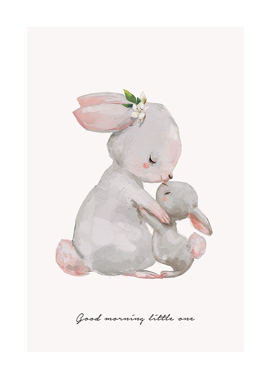 Good Morning Little One Poster Bunny Kiss Desenio Ie