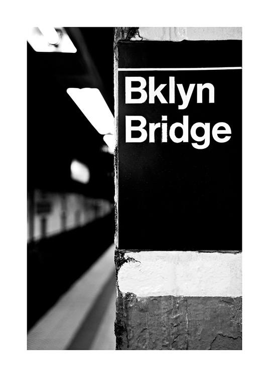  - Black and white photograph of subway sign in New York with Bklyn Bridge